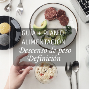 Guía + plan de alimentación inicial para descenso de peso